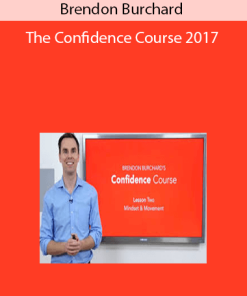 Brendon Burchard - The Confidence Course 2017