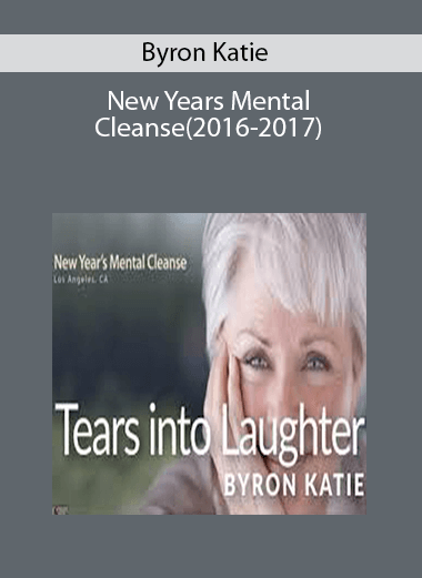 Byron Katie – New Years Mental Cleanse(2016-2017)