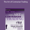 Carl A.Futia - The Art of Contrarian Trading