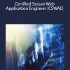 Certified Secure Web Application Engineer (CSWAE)