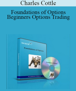 Charles Cottle - Foundations of Options + Beginners Options Trading