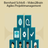 Christian Botta Bernhard Schloß – Video2Brain – Agiles Projektmanagement