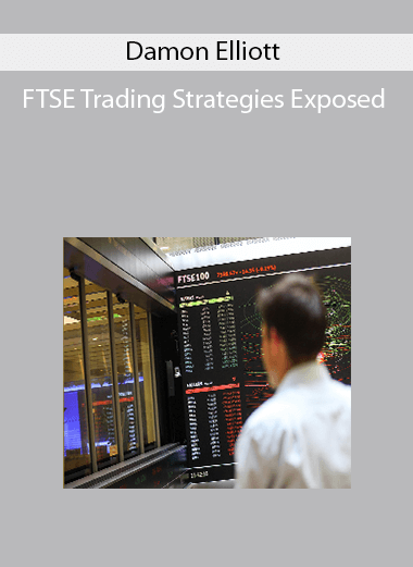 Damon Elliott - FTSE Trading Strategies Exposed