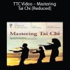 David-Dorian Ross – TTC Video – Mastering Tai Chi [Reduced]
