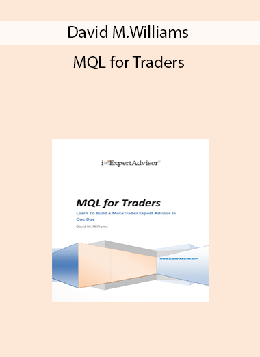 David M.Williams - MQL for Traders