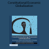David Schneiderman - Constitutional Economic Globalization