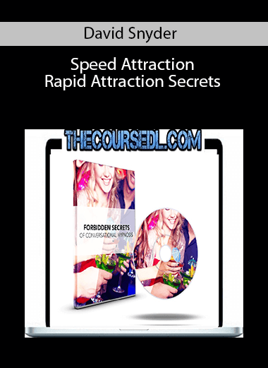 David Snyder – Speed Attraction: Rapid Attraction Secrets