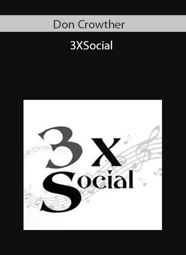 Don Crowther - 3XSocial