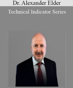 Dr. Alexander Elder - Technical Indicator Series