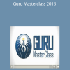 Eben Pagan - Guru Masterclass 2015