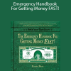 Emergency Handbook For Getting Money FAST!