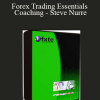 FXTE - Forex Trading Essentials Coaching - Steve Nurre