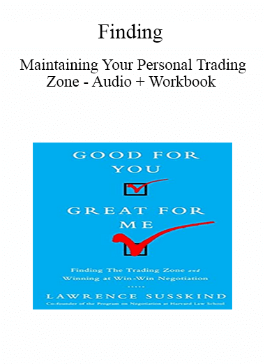 Finding and Maintaining Your Personal Trading Zone - Audio + Workbook