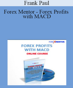 Forex Mentor - Forex Profits with MACD by Frank Paul