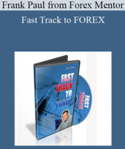 Frank Paul from Forex Mentor - Fast Track to FOREX