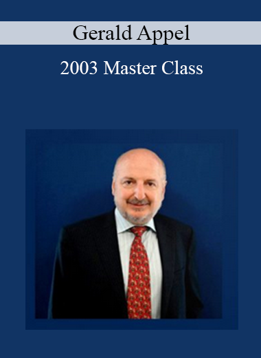 Gerald Appel - 2003 Master Class