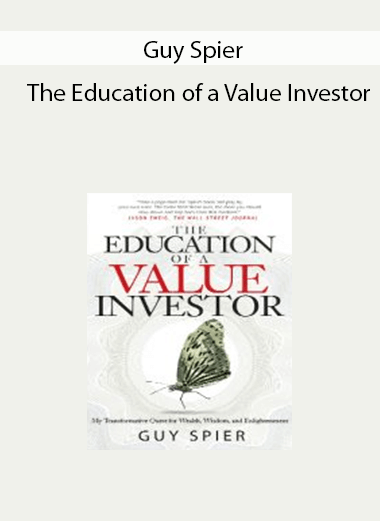 Guy Spier - The Education of a Value Investor