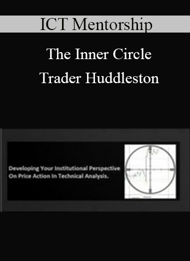 ICT Mentorship - The Inner Circle Trader Huddleston
