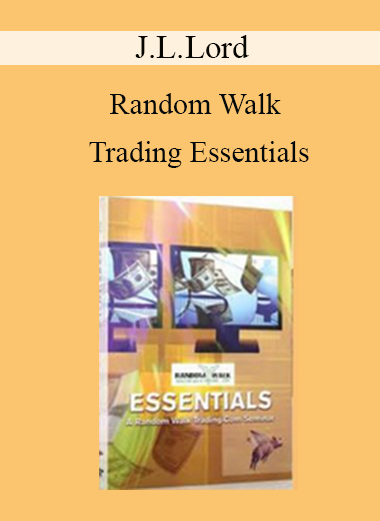 J.L.Lord - Random Walk Trading Essentials