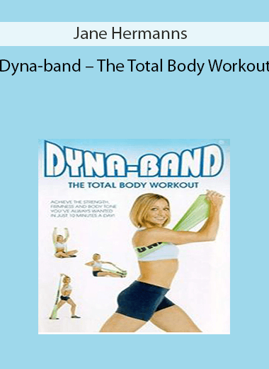 Jane Hermanns – Dyna-band – The Total Body Workout