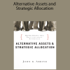 John Abbink - Alternative Assets and Strategic Allocation