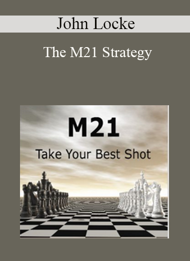 John Locke - The M21 Strategy