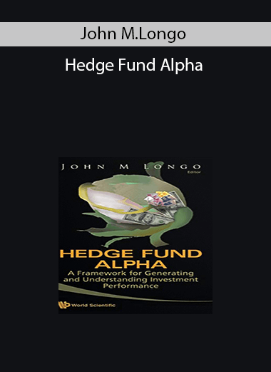 John M.Longo - Hedge Fund Alpha