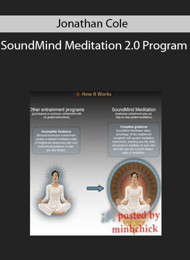 Jonathan Cole – SoundMind Meditation 2.0 Program
