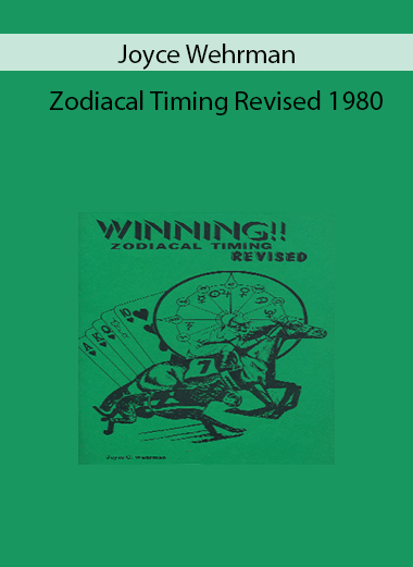 Joyce Wehrman - Winning - Zodiacal Timing Revised 1980
