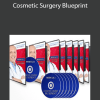 Kevin Wilke & Ed Downes - Cosmetic Surgery Blueprint