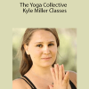 Kyle Miller – The Yoga Collective – Kyle Miller Classes