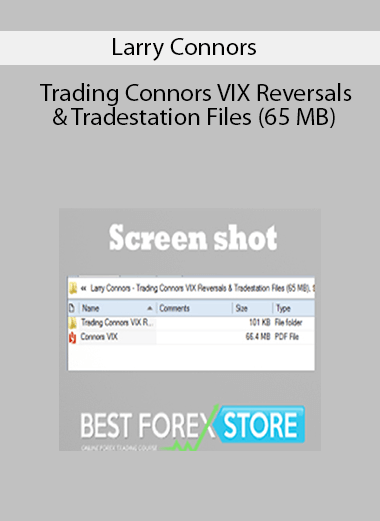 Larry Connors - Trading Connors VIX Reversals & Tradestation Files (65 MB)