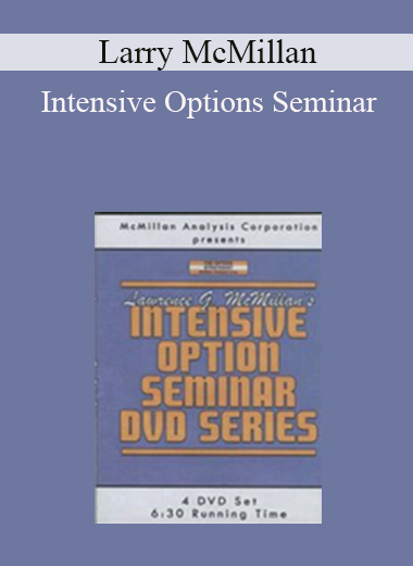 Larry McMillan - Intensive Options Seminar