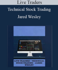Live Traders - Technical Stock Trading - Jared Wesley