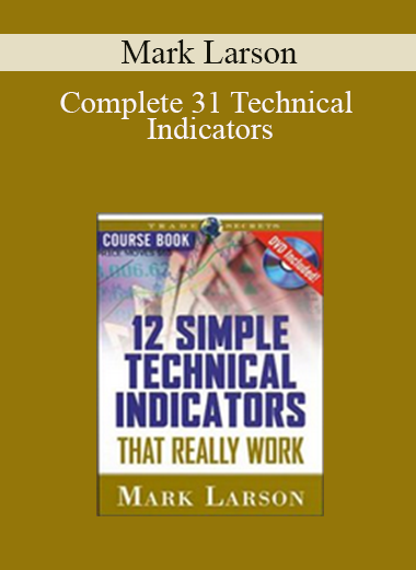 Mark Larson - Complete 31 Technical Indicators
