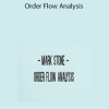 Mark Stone - Order Flow Analysis