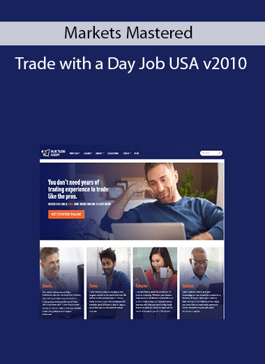 Markets Mastered - Trade with a Day Job USA v2010