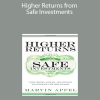 Marvin Appel - Higher Returns from Safe Investments