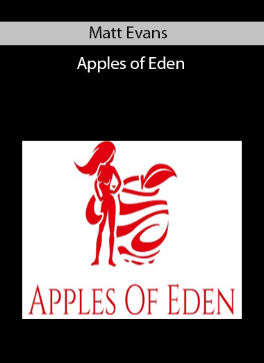 Matt Evans – Apples of Eden