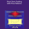 Michael Harris - Short Term Trading with Price Patterns