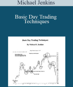 Michael Jenkins - Basic Day Trading Techniques