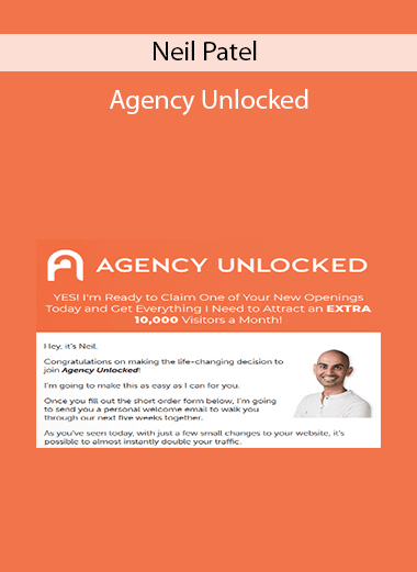 Neil Patel – Agency Unlocked