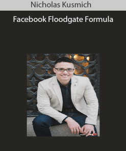 Nicholas Kusmich - Facebook Floodgate Formula