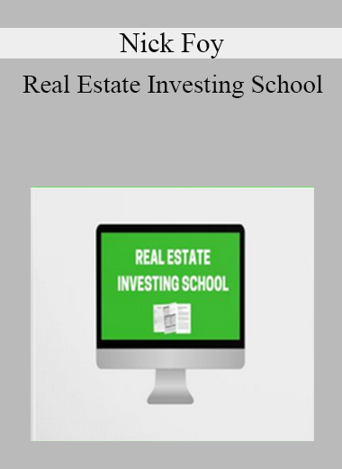 Nick Foy - Real Estate Investing School