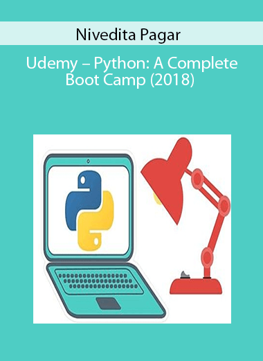 Nivedita Pagar – Udemy – Python: A Complete Boot Camp (2018)