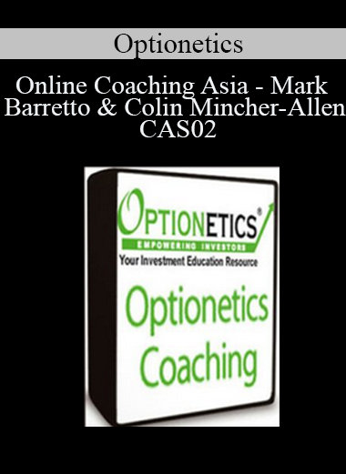 Optionetics - Online Coaching Asia - Mark Barretto & Colin Mincher-Allen - CAS02