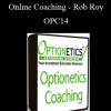 Optionetics - Online Coaching - Rob Roy - OPC14