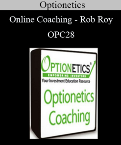 Optionetics - Online Coaching - Rob Roy - OPC28