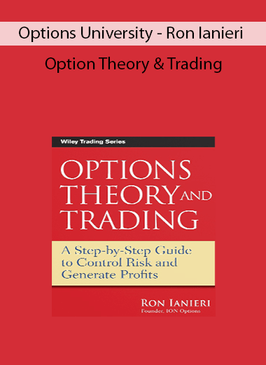 Options University - Ron Ianieri - Option Theory & Trading