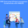 PMP Exam prep & Project management fundamentals with PMBOK6